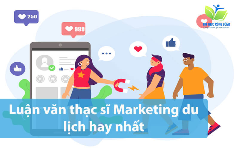 Luận văn thạc sĩ Marketing du lịch hay nhất