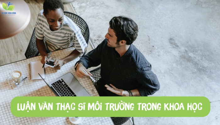 Luận văn thạc sĩ môi trường trong khoa học Luận văn thạc sĩ môi trường trong khoa học