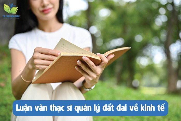 Luận văn thạc sĩ quản lý đất đai về kinh tế Luận văn thạc sĩ quản lý đất đai về kinh tế