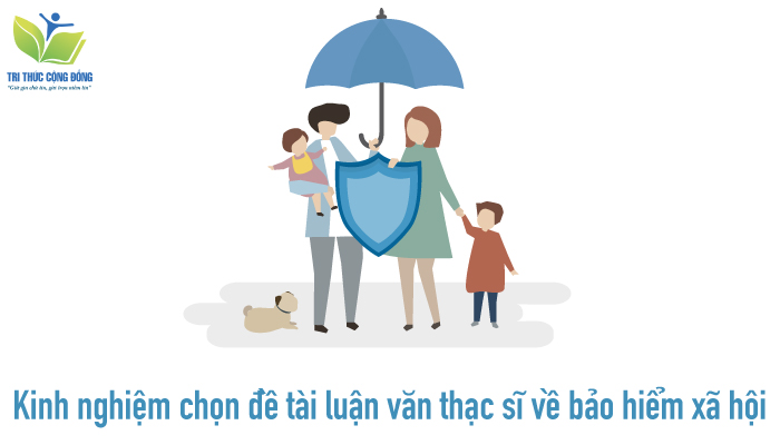 Luận văn thạc sĩ về bảo hiểm xã hội là gì?