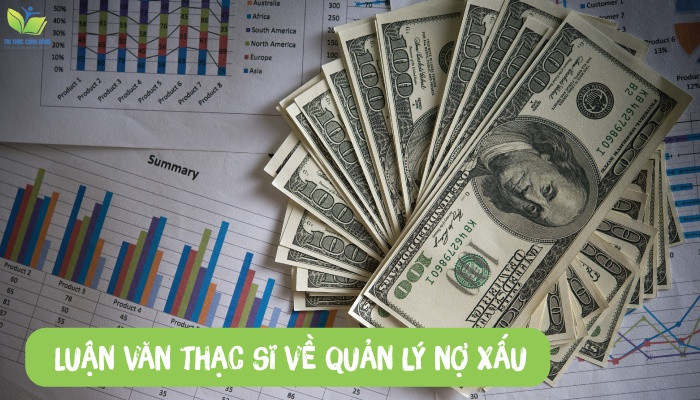 Luận văn thạc sĩ về quản lý nợ xấu