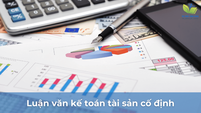 Luận văn tốt nghiệp kế toán tài sản cố định