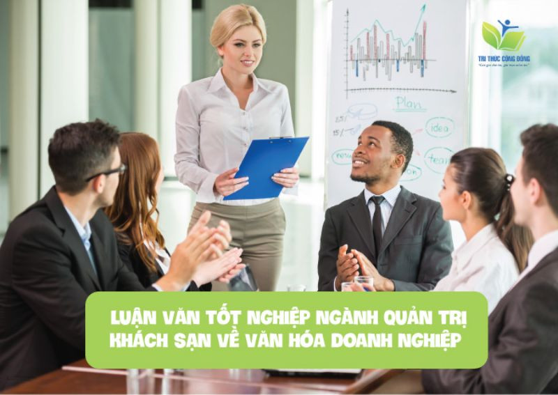 Luận văn tốt nghiệp ngành quản trị khách sạn về văn hóa doanh nghiệp