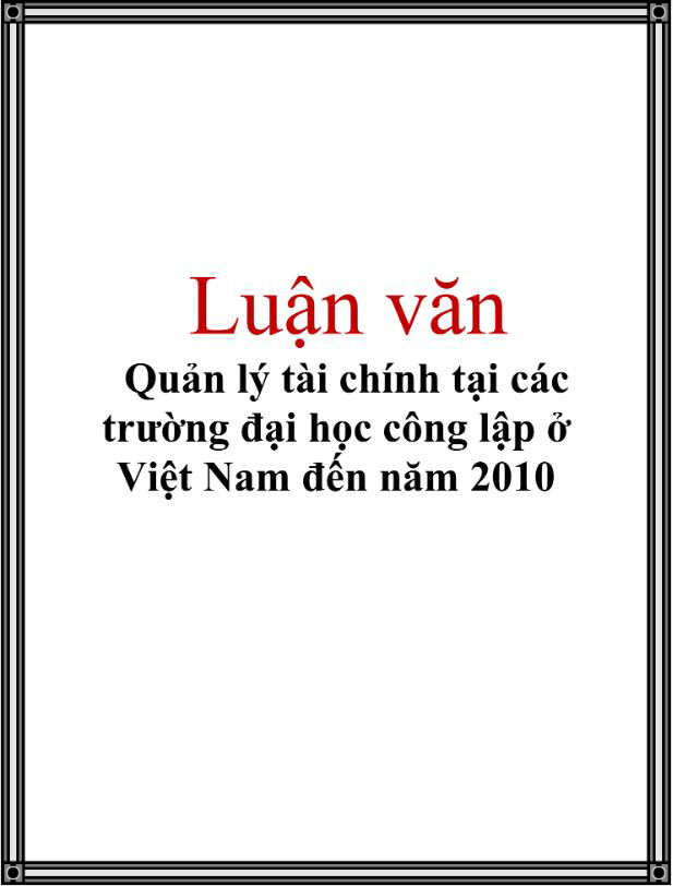 Luận văn về quản lý tài chính của trường đại học Luận văn về quản lý tài chính của trường đại học