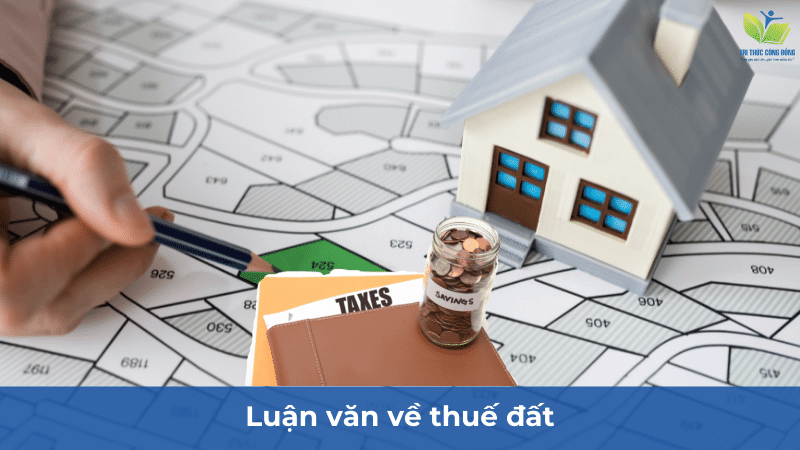 Luận văn về thuế đất Luận văn về thuế đất