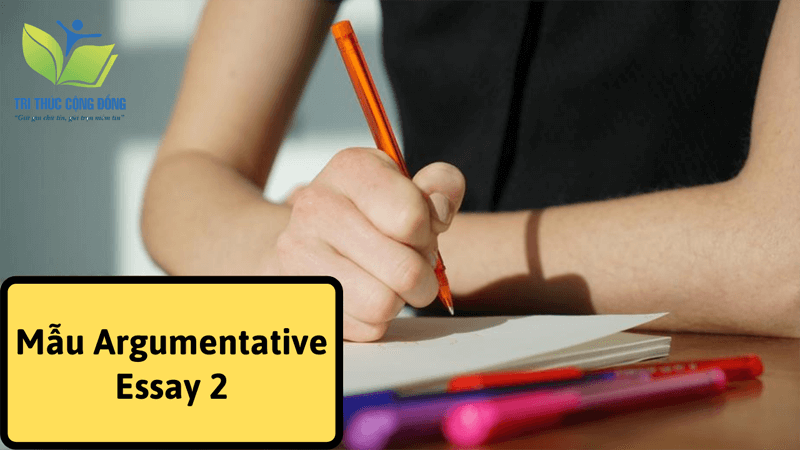 Mẫu Argumentative Essay 2 Mẫu Argumentative Essay 2