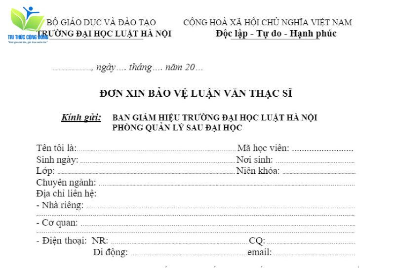 Mẫu đơn xin bảo vệ luận văn thạc sĩ Đại học Luật Hà Nội Mẫu đơn xin bảo vệ luận văn thạc sĩ Đại học Luật Hà Nội