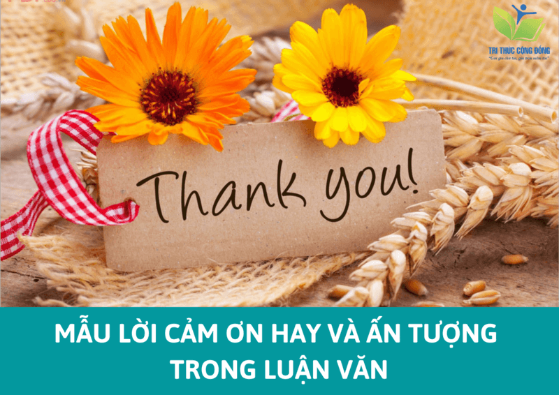 Mẫu lời cảm ơn trong luận văn khóa luận tốt nghiệp
