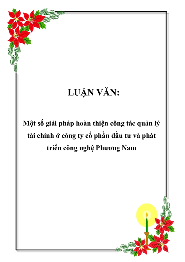 Mẫu luận văn giải pháp hoàn thiện công tác quản trị tài chính Mẫu luận văn giải pháp hoàn thiện công tác quản trị tài chính