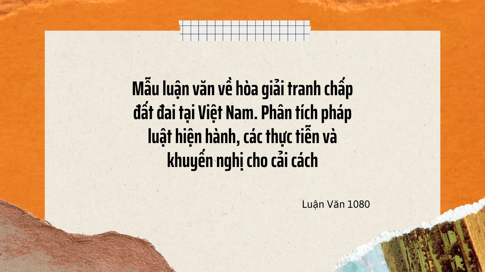 Mẫu luận văn hòa giải tranh chấp đất đai và khuyến nghị cho cải cách