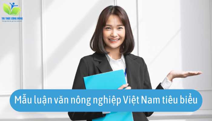 Mẫu luận văn nông nghiệp Việt Nam tiêu biểu