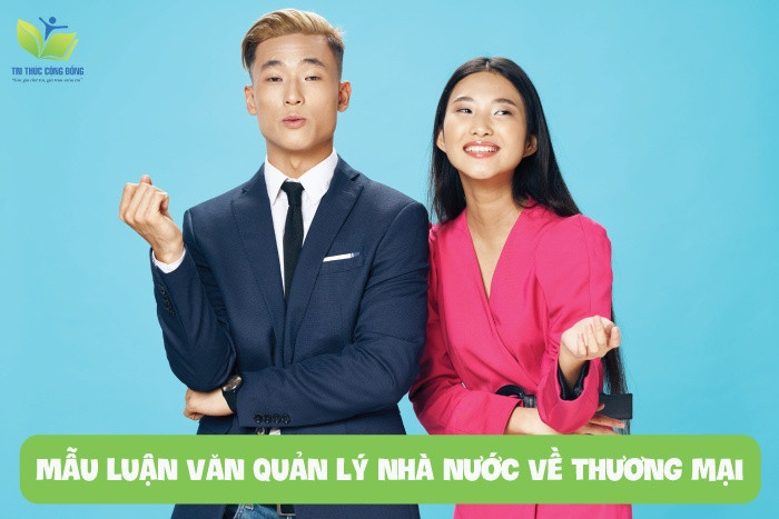 Mẫu luận văn quản lý nhà nước về thương mại