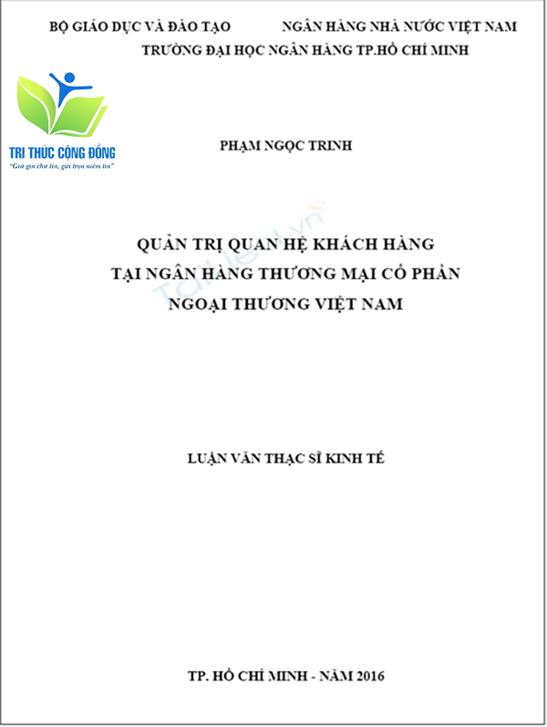 Mẫu luận văn quản trị quan hệ khách hàng tại ngân hàng Mẫu luận văn quản trị quan hệ khách hàng tại ngân hàng