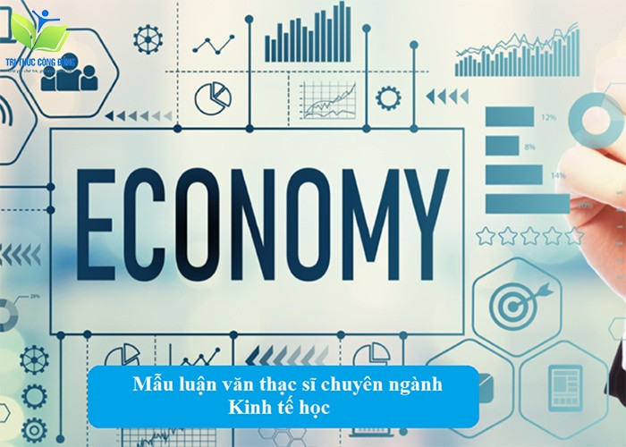 Mẫu luận văn thạc sĩ chuyên ngành kinh tế học