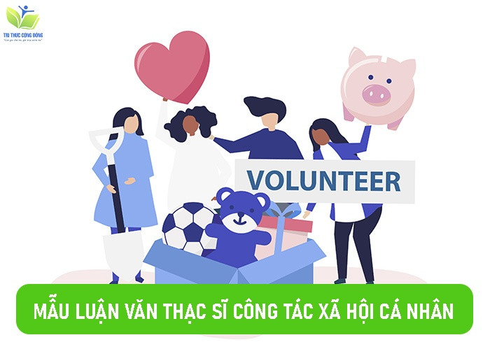 Mẫu luận văn thạc sĩ công tác xã hội cá nhân