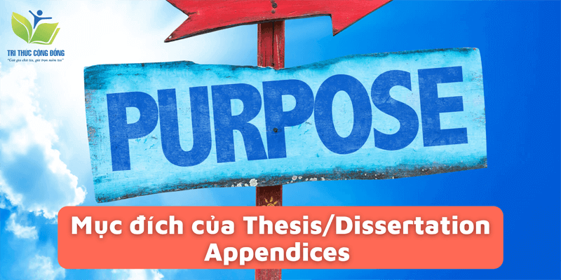 Mục đích của Thesis and Dissertation Appendices Mục đích của Thesis and Dissertation Appendices