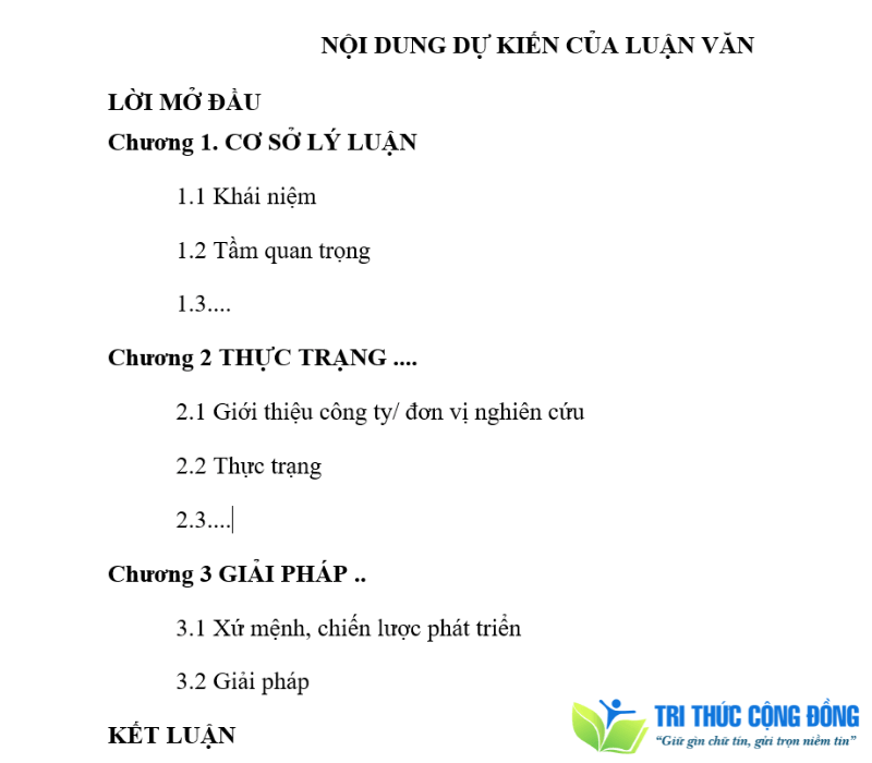 Nội dung dự kiến trong đề cương luận văn thạc sĩ quản trị kinh doanh Nội dung dự kiến trong đề cương luận văn thạc sĩ quản trị kinh doanh