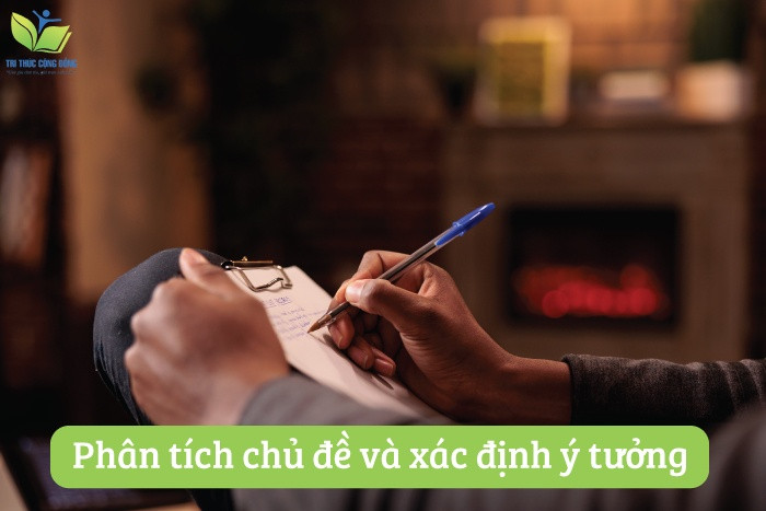 Phân tích chủ đề và xác định ý tưởng Phân tích chủ đề và xác định ý tưởng
