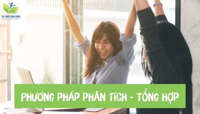 Phương pháp phân tích - tổng hợp