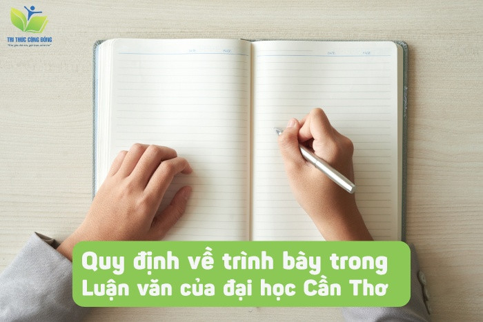 Quy định về trình bày trong luận văn của đại học Cần Thơ Quy định về trình bày trong luận văn của đại học Cần Thơ