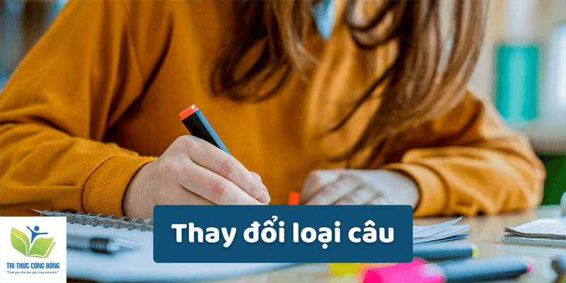 Thay đổi loại câu