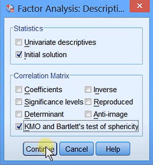 Tích vào mục KMO and Bartlett’s test of sphericity trong Descriptives... Tích vào mục KMO and Bartlett’s test of sphericity trong Descriptives...