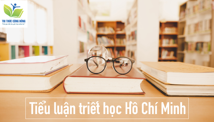 Tiểu luận triết học Hồ Chí Minh