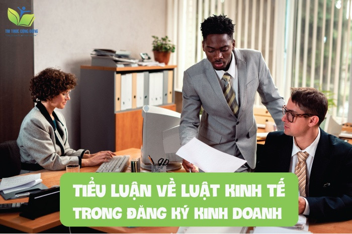 Tiểu luận về luật kinh tế trong đăng ký kinh doanh Tiểu luận về luật kinh tế trong đăng ký kinh doanh