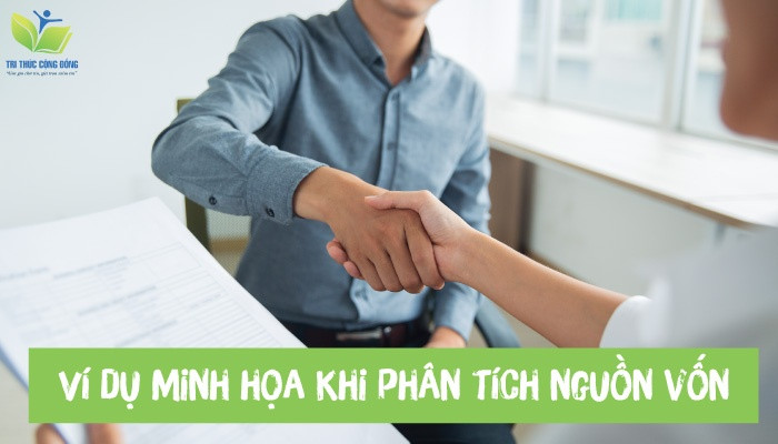Ví dụ minh họa khi phân tích nguồn vốn