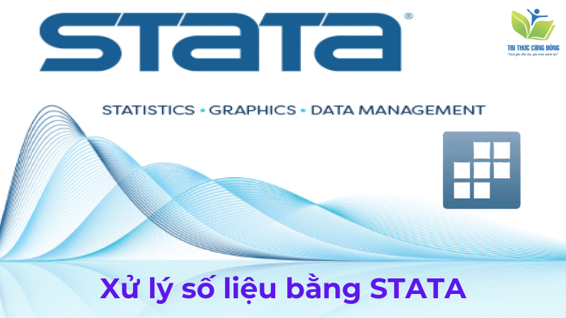 Xử lý số liệu bằng STATA Xử lý số liệu bằng STATA