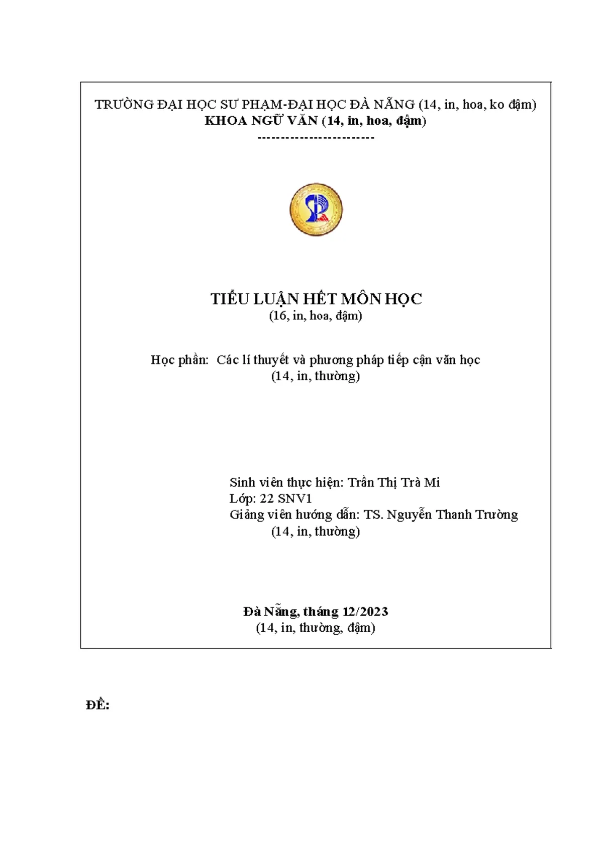Bố cục tổng thể của bìa tiểu luận Sư phạm Đà Nẵng Bố cục tổng thể của bìa tiểu luận Sư phạm Đà Nẵng