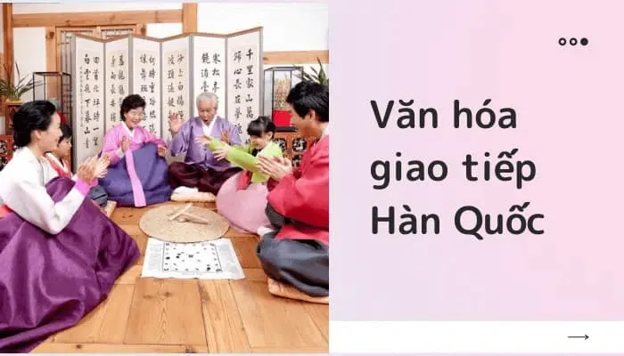 ề tài tiểu luận văn hóa giao tiếp của người Hàn Quốc