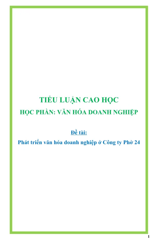 Mẫu tiểu luận văn hóa doanh nghiệp tại Phở 24 Mẫu tiểu luận văn hóa doanh nghiệp tại Phở 24