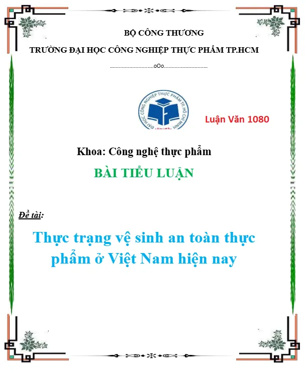 Mẫu bài tiểu luận về thực trạng vệ sinh an toàn thực phẩm ở Việt Nam hiện nay