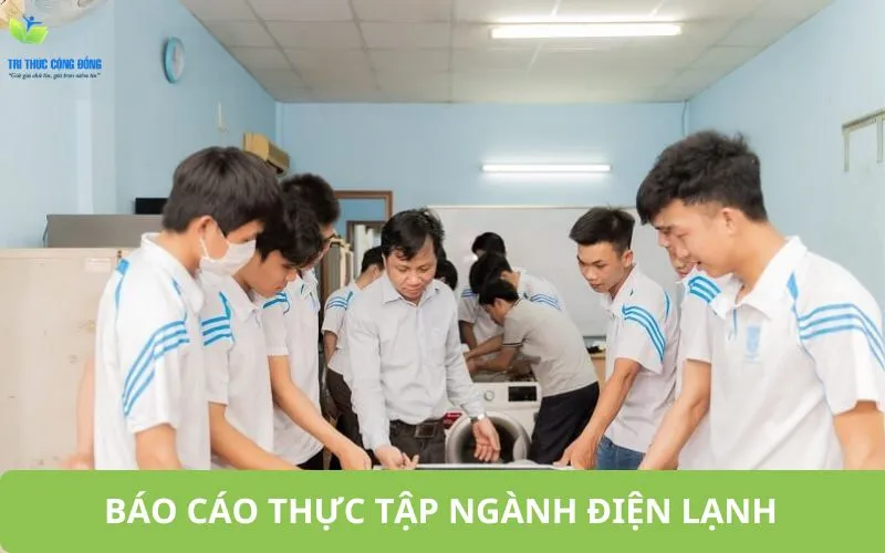 báo cáo thực tập ngành điện lạnh​