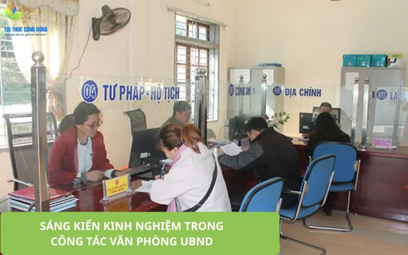 Cấu trúc chuẩn của sáng kiến kinh nghiệm trong công tác văn phòng UBND