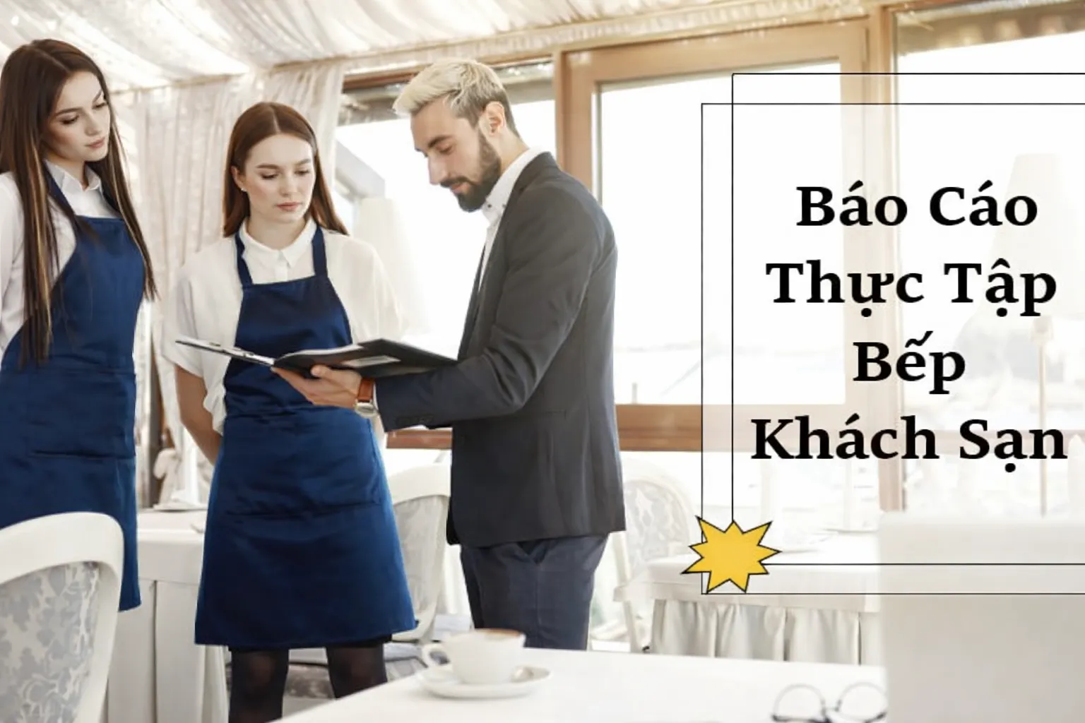 Đề tài báo cáo thực tập bếp khách sạn