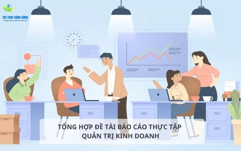 Đề tài báo cáo thực tập quản trị kinh doanh