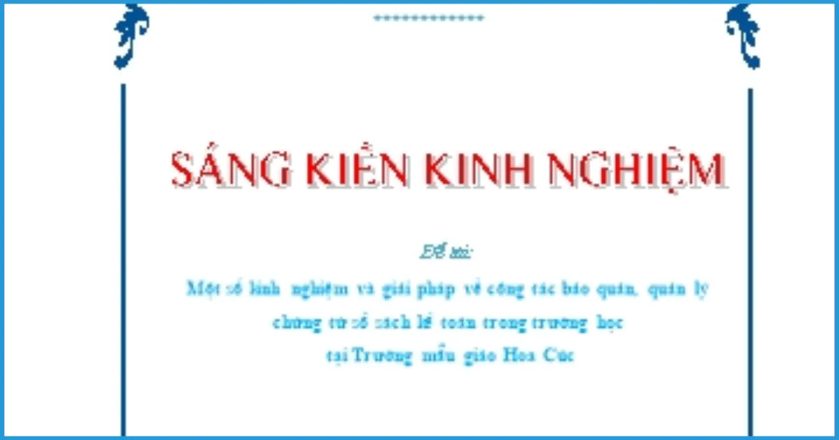 Khái niệm sáng kiến kinh nghiệm kế toán mầm non Khái niệm sáng kiến kinh nghiệm kế toán mầm non