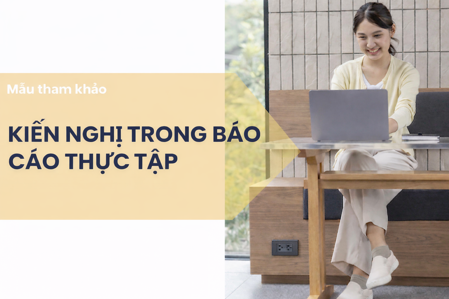 Lời kiến nghị trong báo cáo thực tập