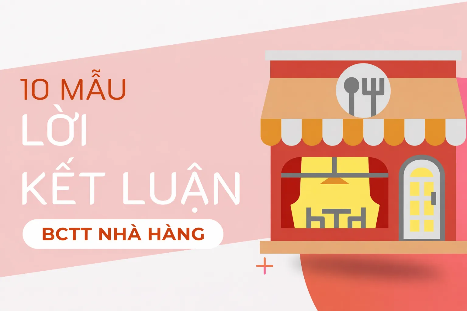 Mẫu kết luận báo cáo thực tập nhà hàng