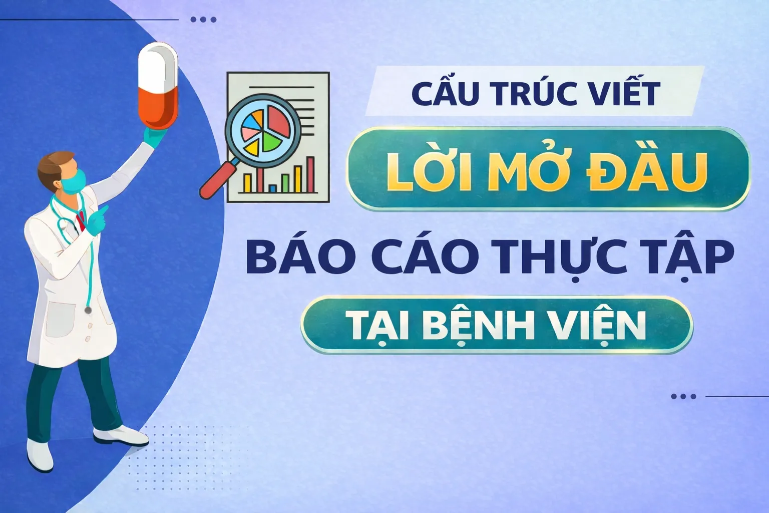 Cấu trúc viết lời mở đầu tại bệnh viện