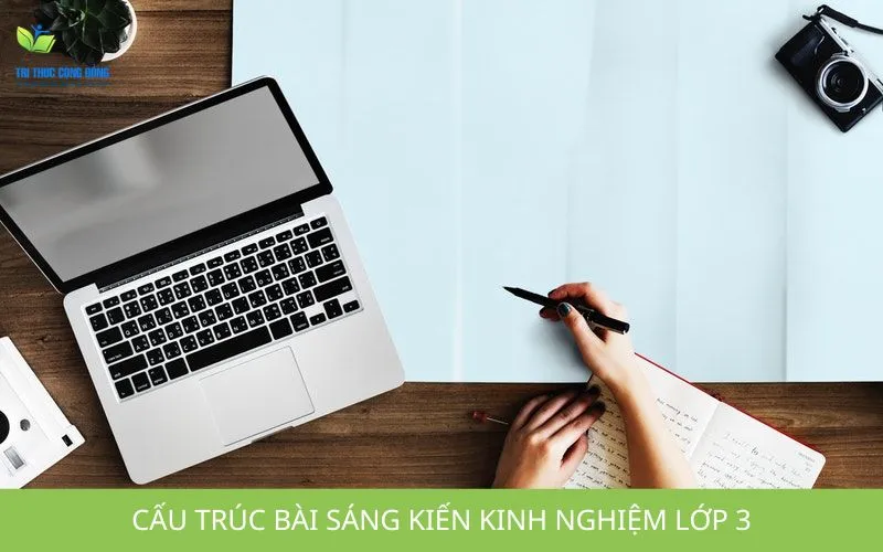 Cấu trúc chuẩn của một sáng kiến kinh nghiệm lớp 3
