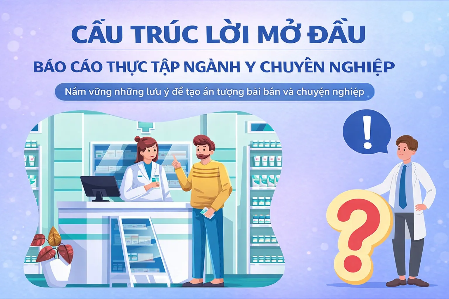 Cấu trúc lời mở đầu báo cáo thực tập ngành y