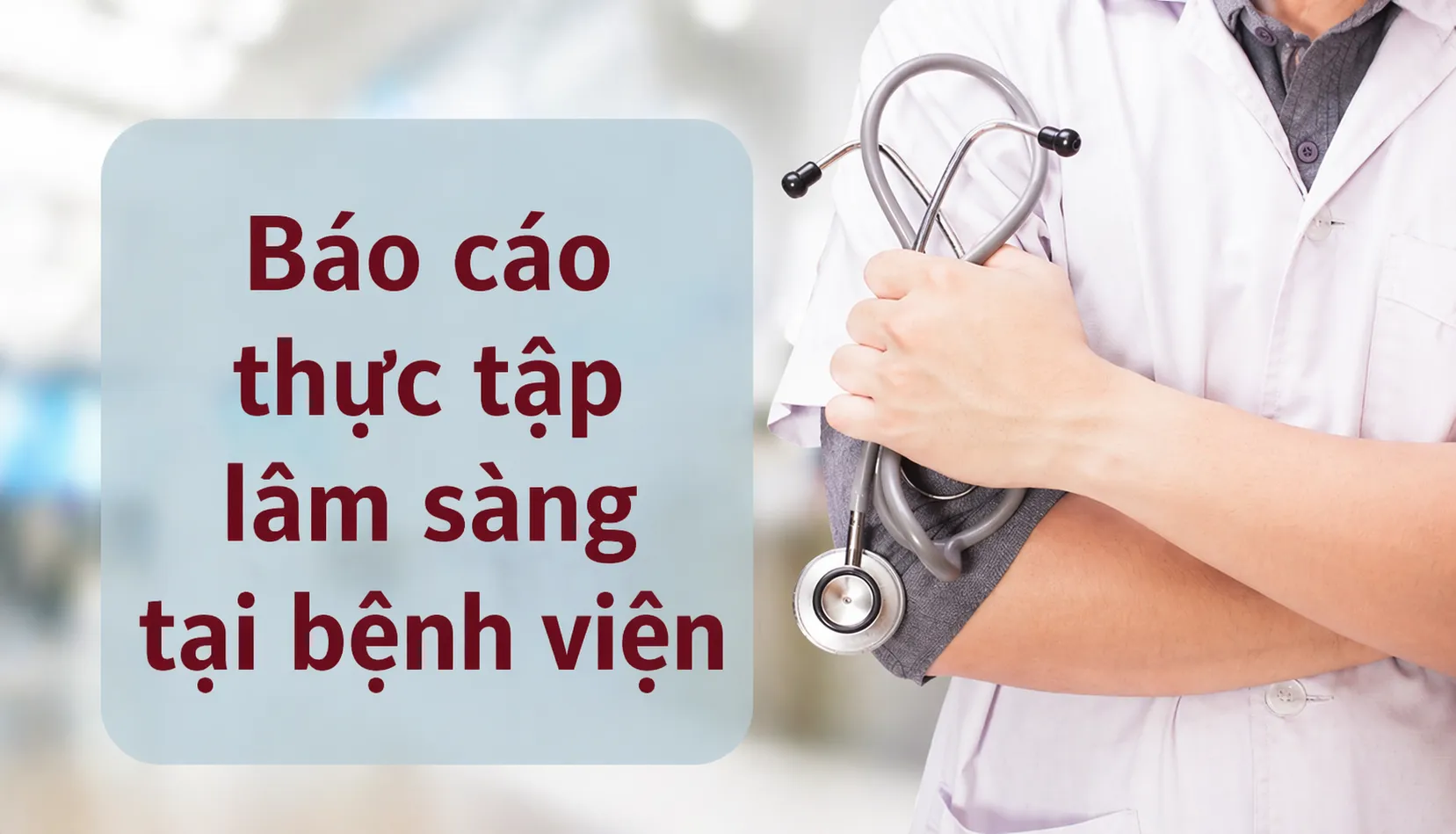  Khám phá 45 chủ đề báo cáo thực tập lâm sàng tại bệnh viện