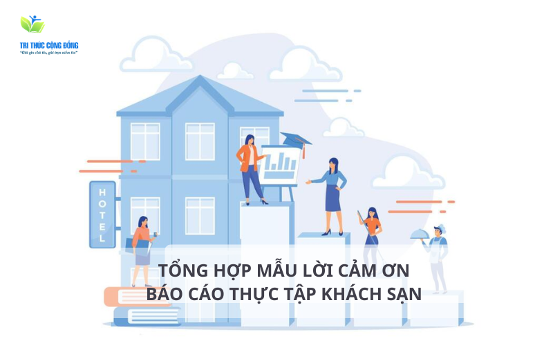 Mẫu lời cảm ơn báo cáo thực tập khách sạn chuẩn nhất