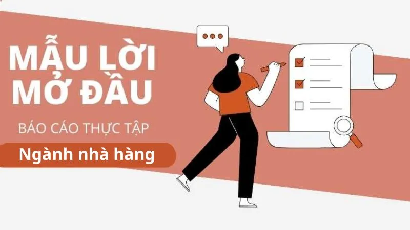 Mẫu lời mở đầu cho bài báo cáo thực tập nhà hàng ấn tượng nhất