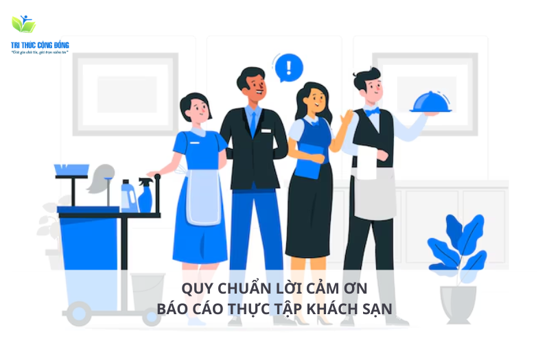 Độ dài lời cảm ơn báo cáo thực tập khách sạn​